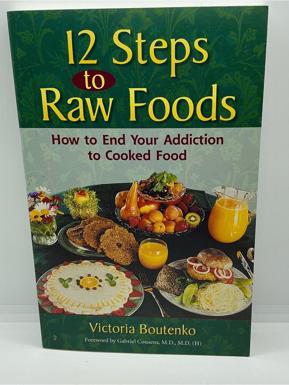Signed Vtg 12 Steps to Raw Food: How to End Your Cooked Food Addiction